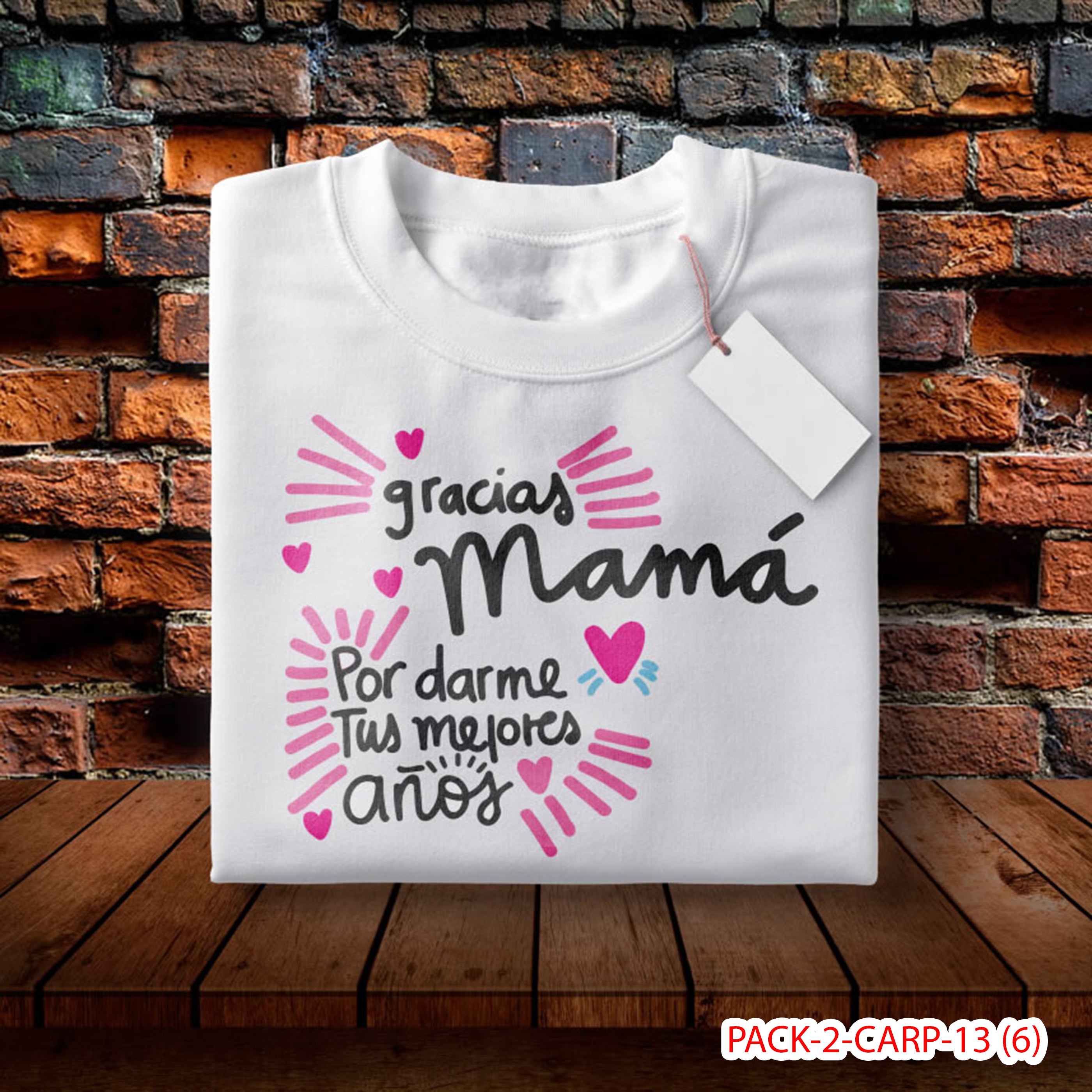 PACK CAMISETA - DTF - DIA DE LA MADRES 0001