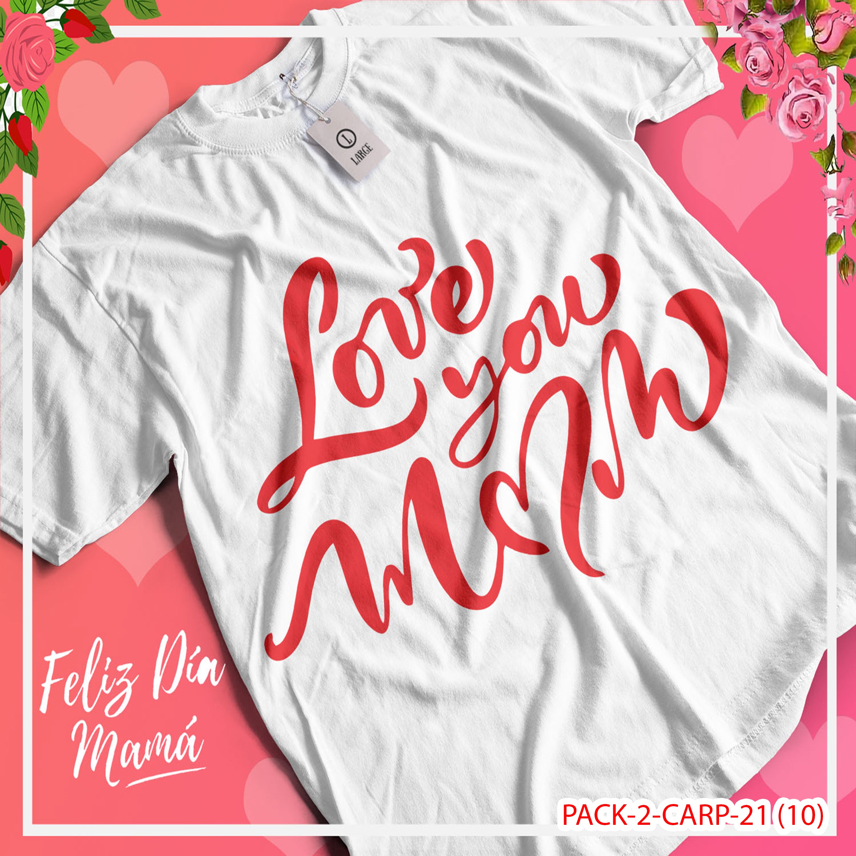 PACK CAMISETA - DTF - DIA DE LA MADRES 0002