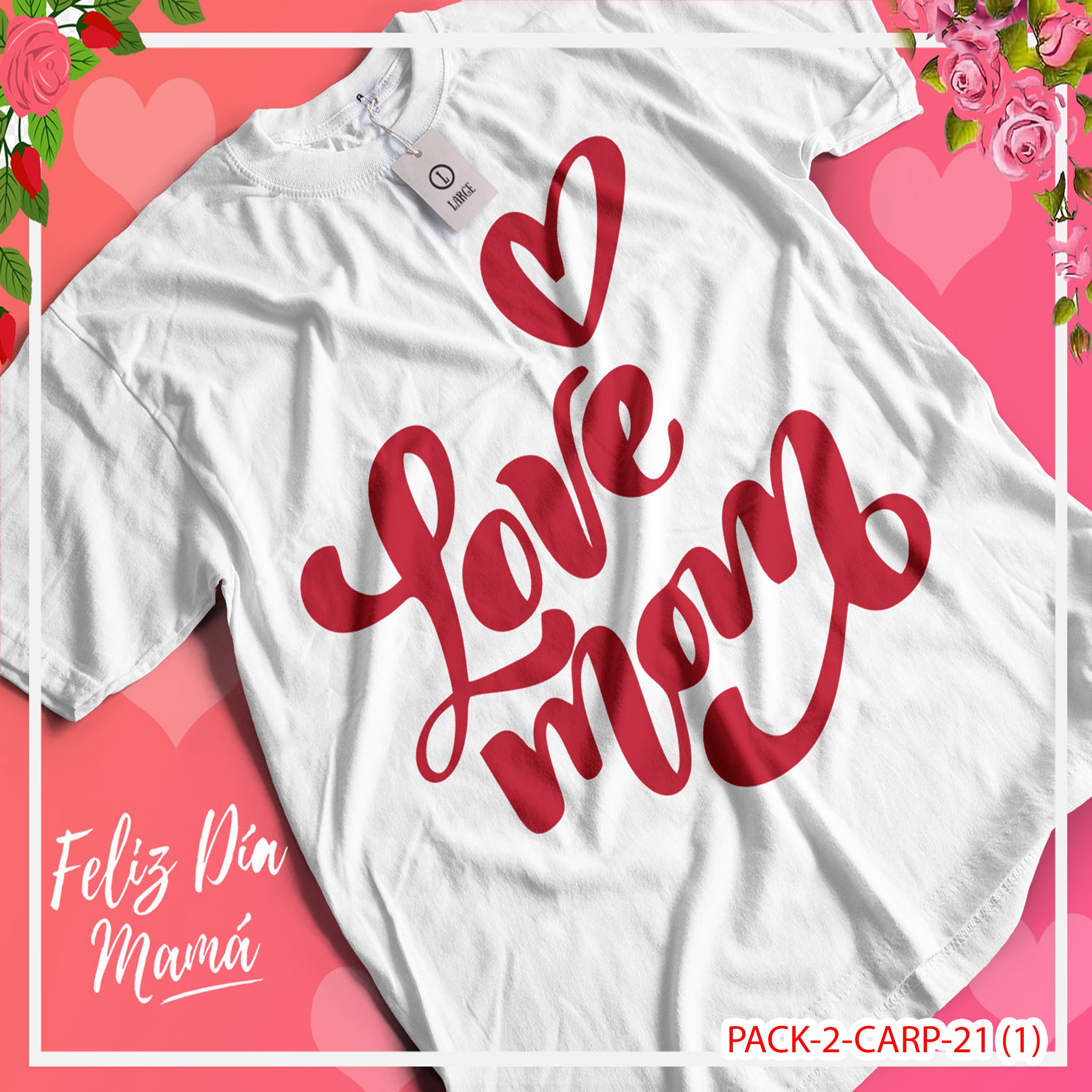 PACK CAMISETA - DTF - DIA DE LA MADRES 0002