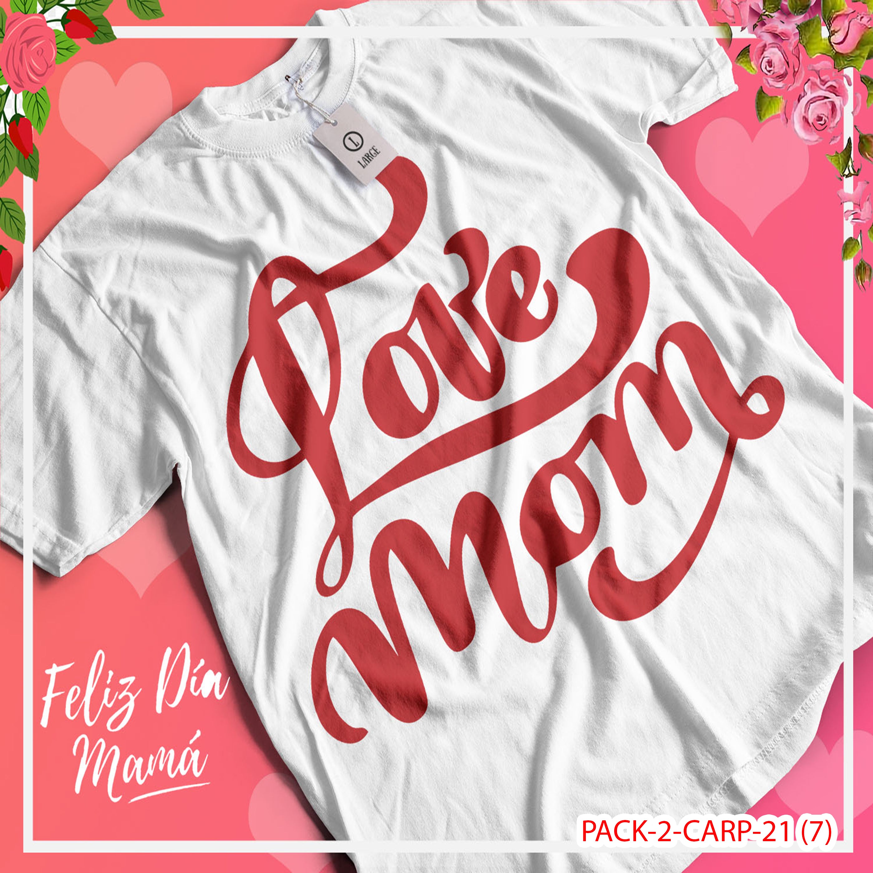 PACK CAMISETA - DTF - DIA DE LA MADRES 0002