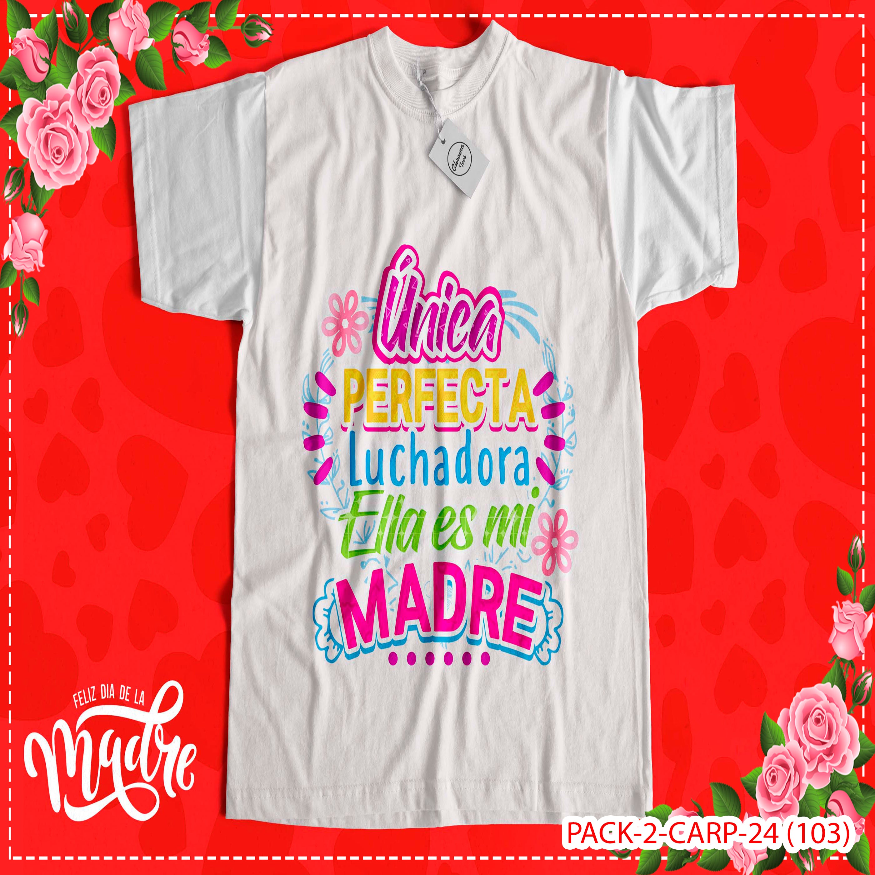 PACK CAMISETA - DTF - DIA DE LA MADRES 0003
