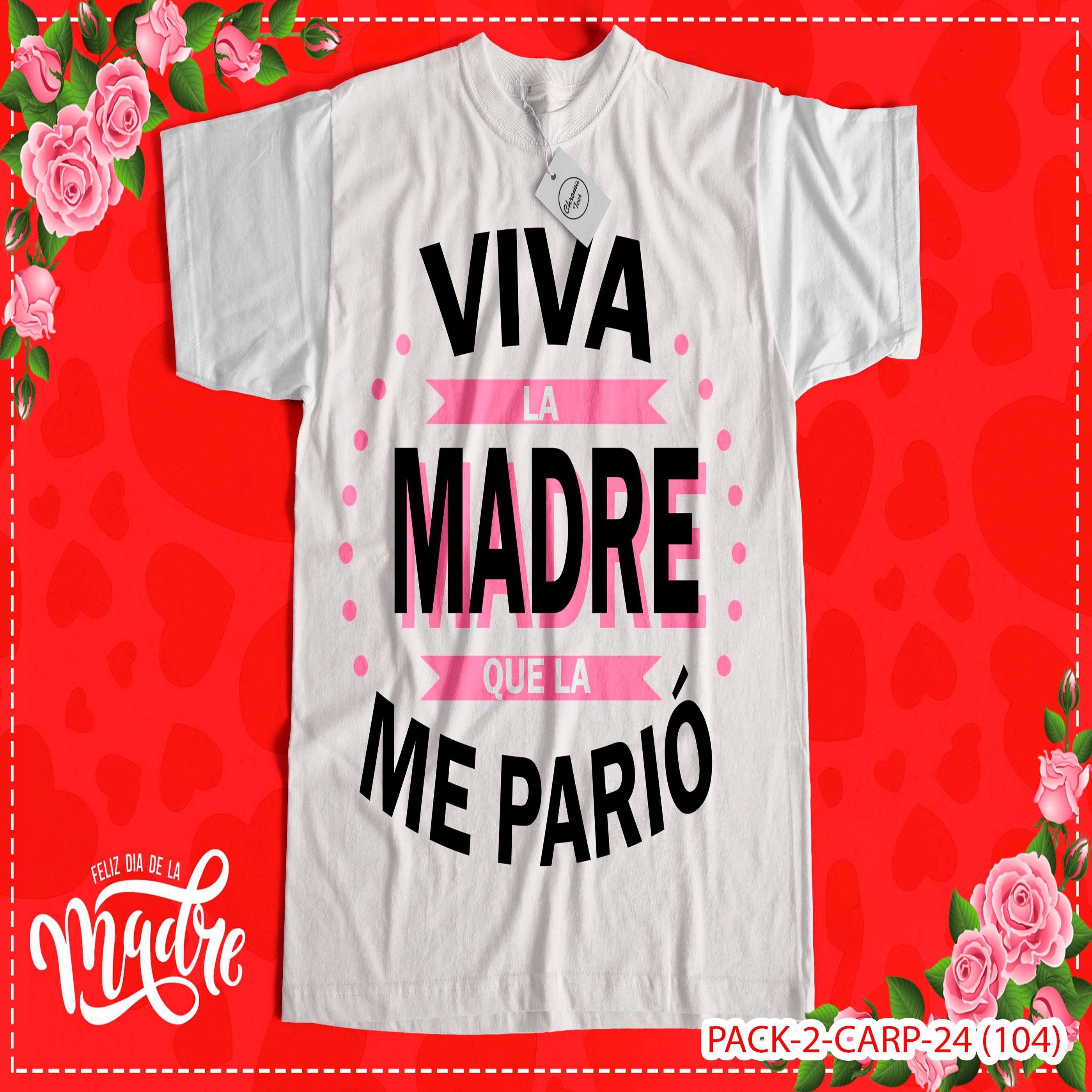 PACK CAMISETA - DTF - DIA DE LA MADRES 0003