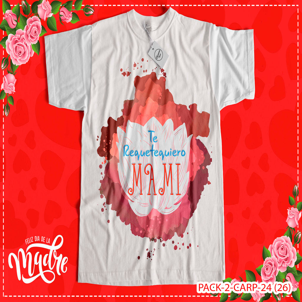 PACK CAMISETA - DTF - DIA DE LA MADRES 0002