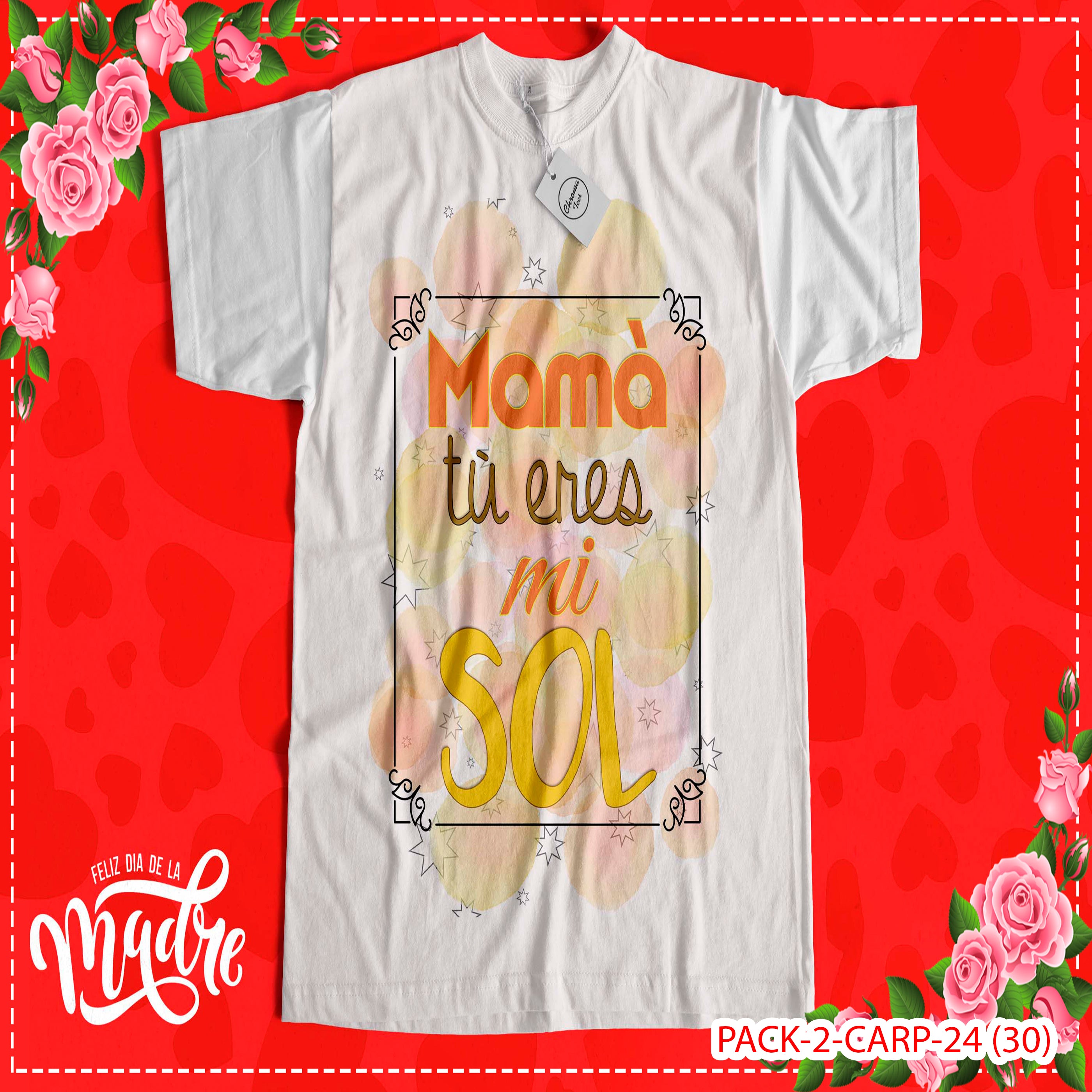 PACK CAMISETA - DTF - DIA DE LA MADRES 0003