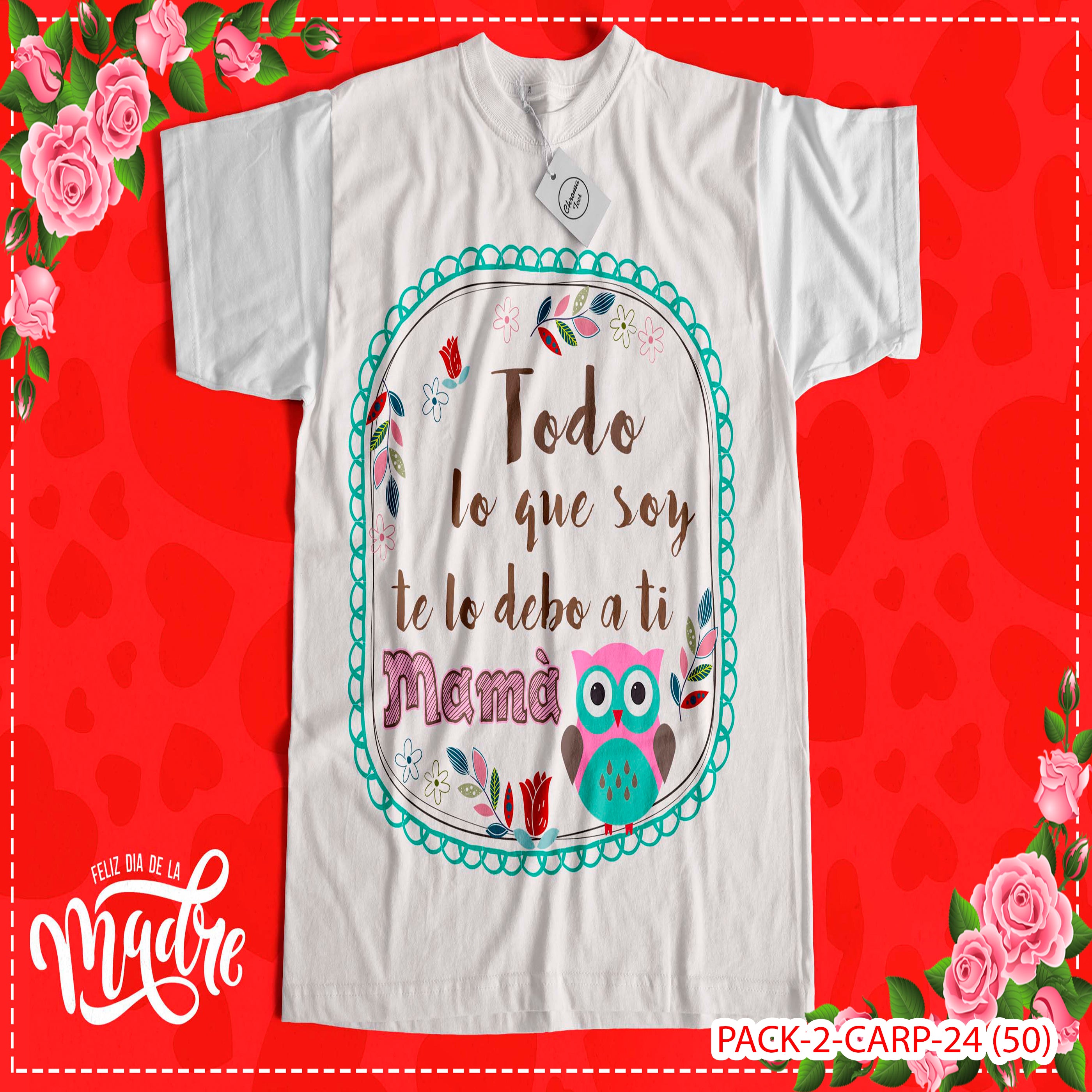 PACK CAMISETA - DTF - DIA DE LA MADRES 0003