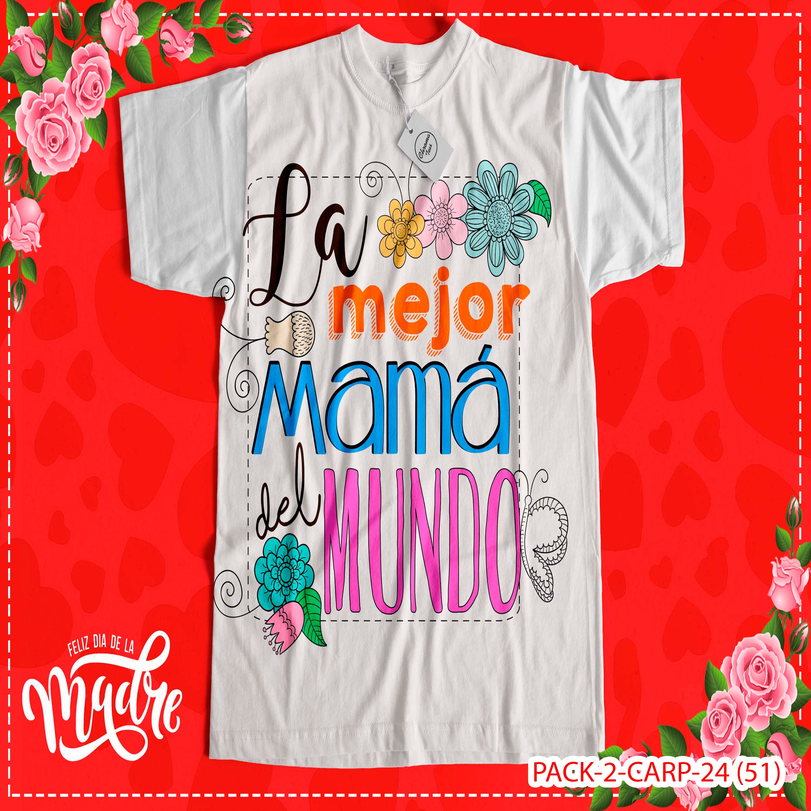 PACK CAMISETA - DTF - DIA DE LA MADRES 0003