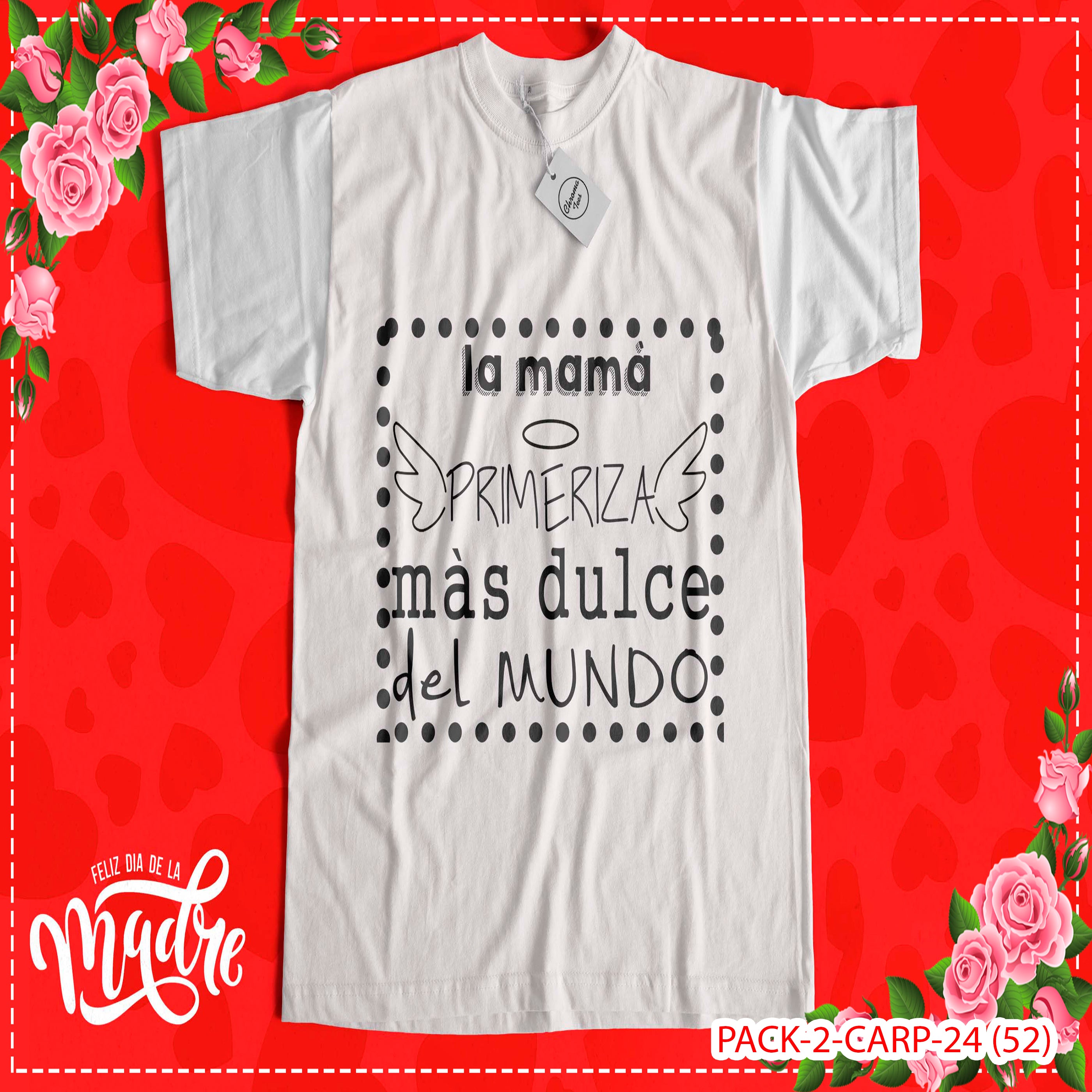 PACK CAMISETA - DTF - DIA DE LA MADRES 0003