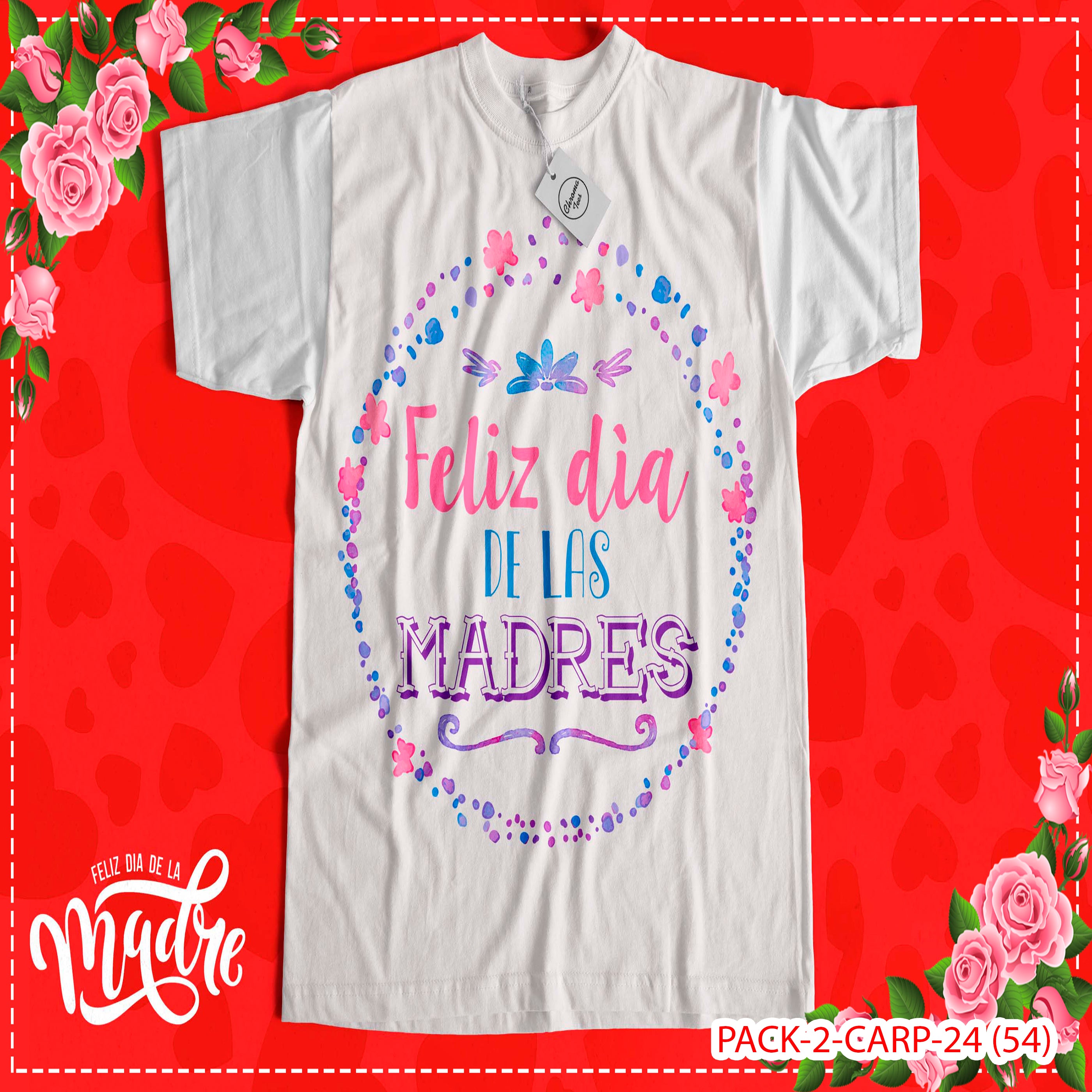 PACK CAMISETA - DTF - DIA DE LA MADRES 0003