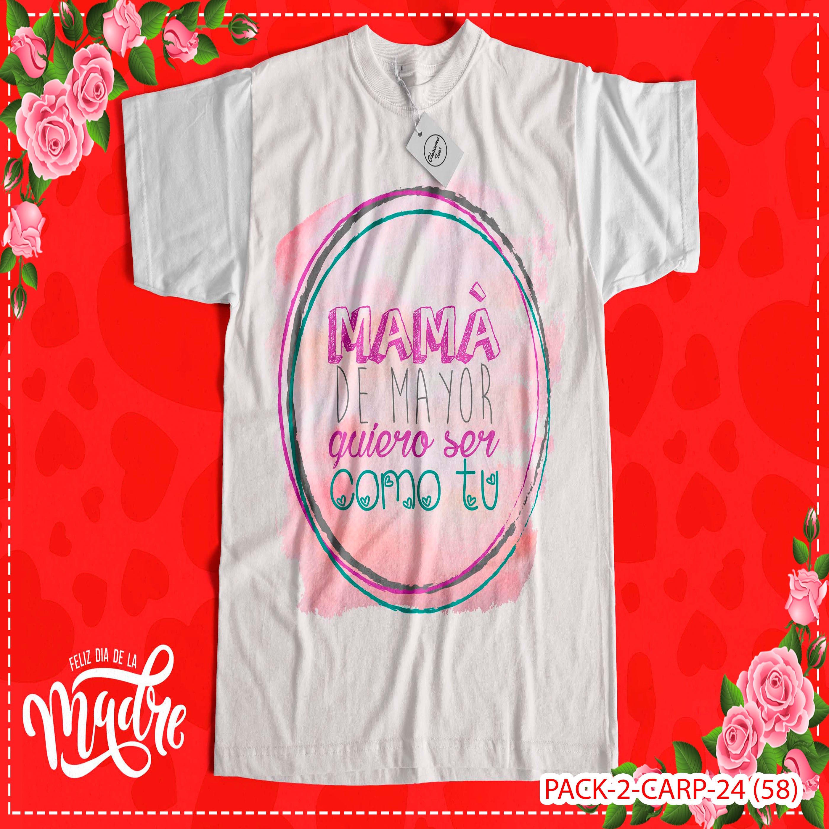 PACK CAMISETA - DTF - DIA DE LA MADRES 0003