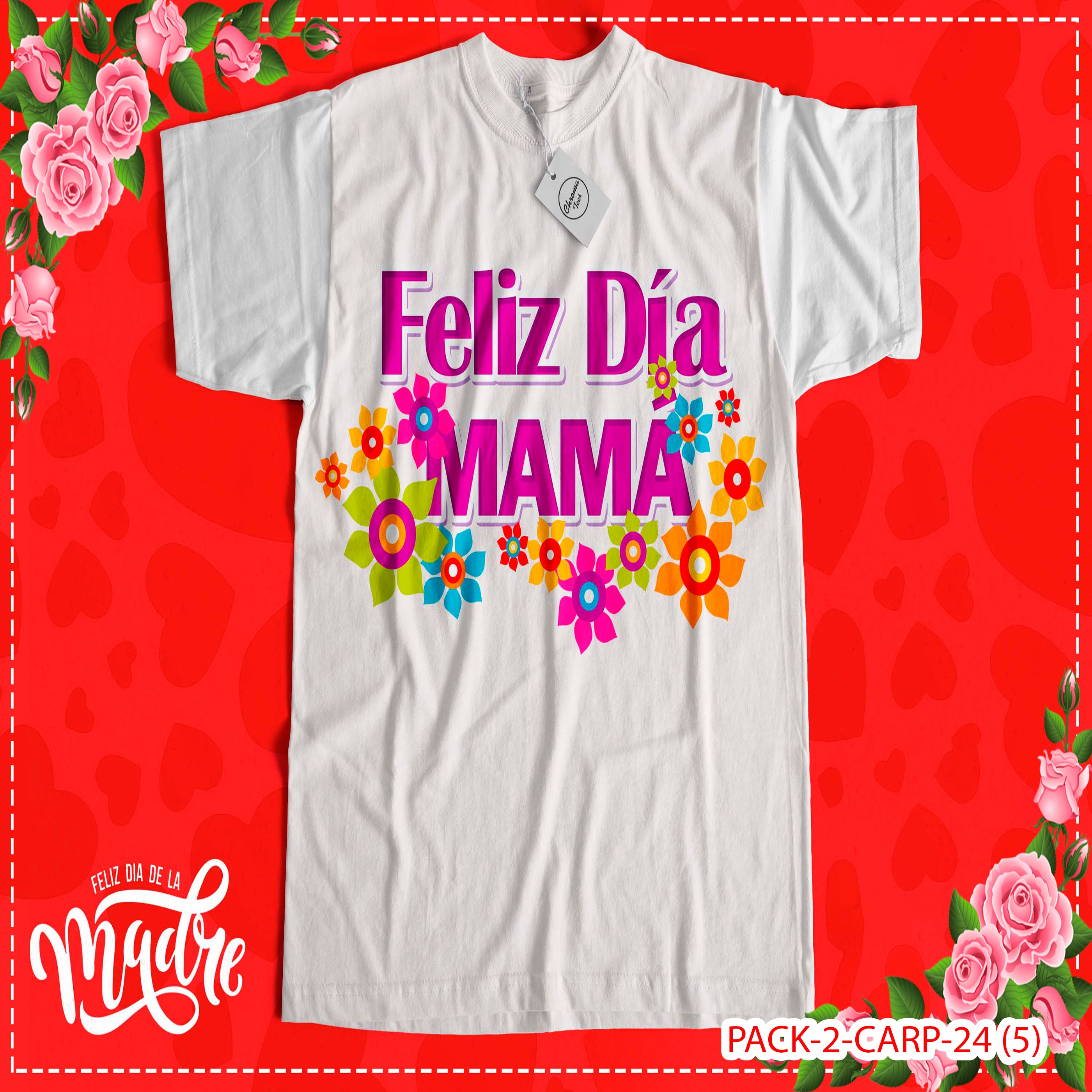 PACK CAMISETA - DTF - DIA DE LA MADRES 0002