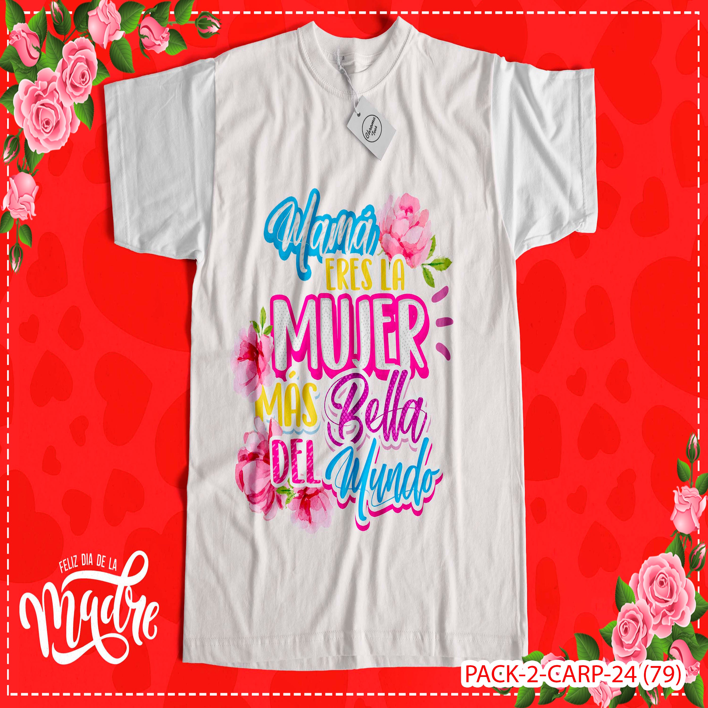 PACK CAMISETA - DTF - DIA DE LA MADRES 0003