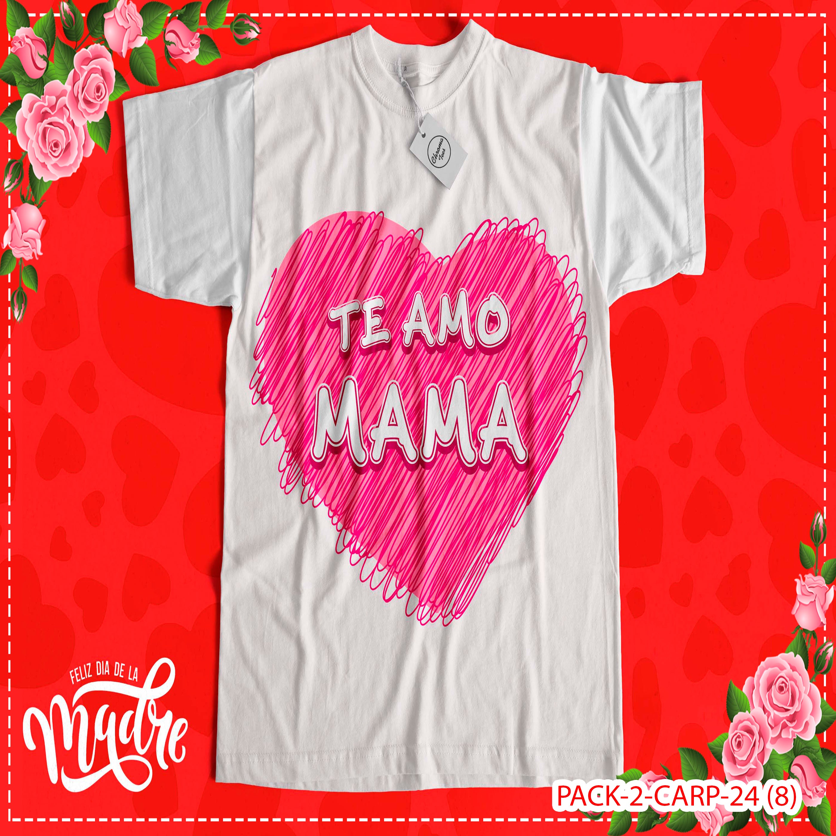 PACK CAMISETA - DTF - DIA DE LA MADRES 0002