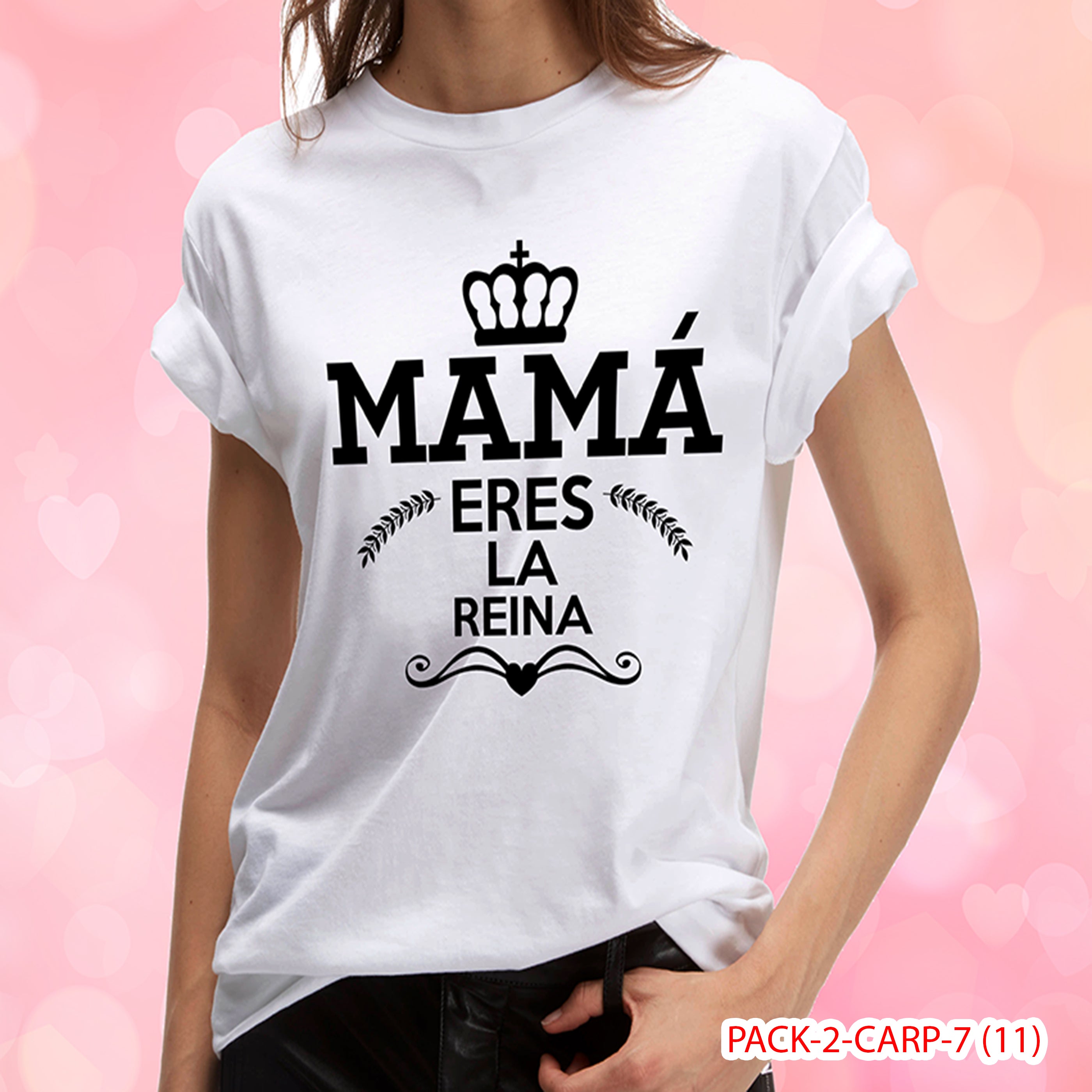 PACK CAMISETA - DTF - DIA DE LA MADRES 0001