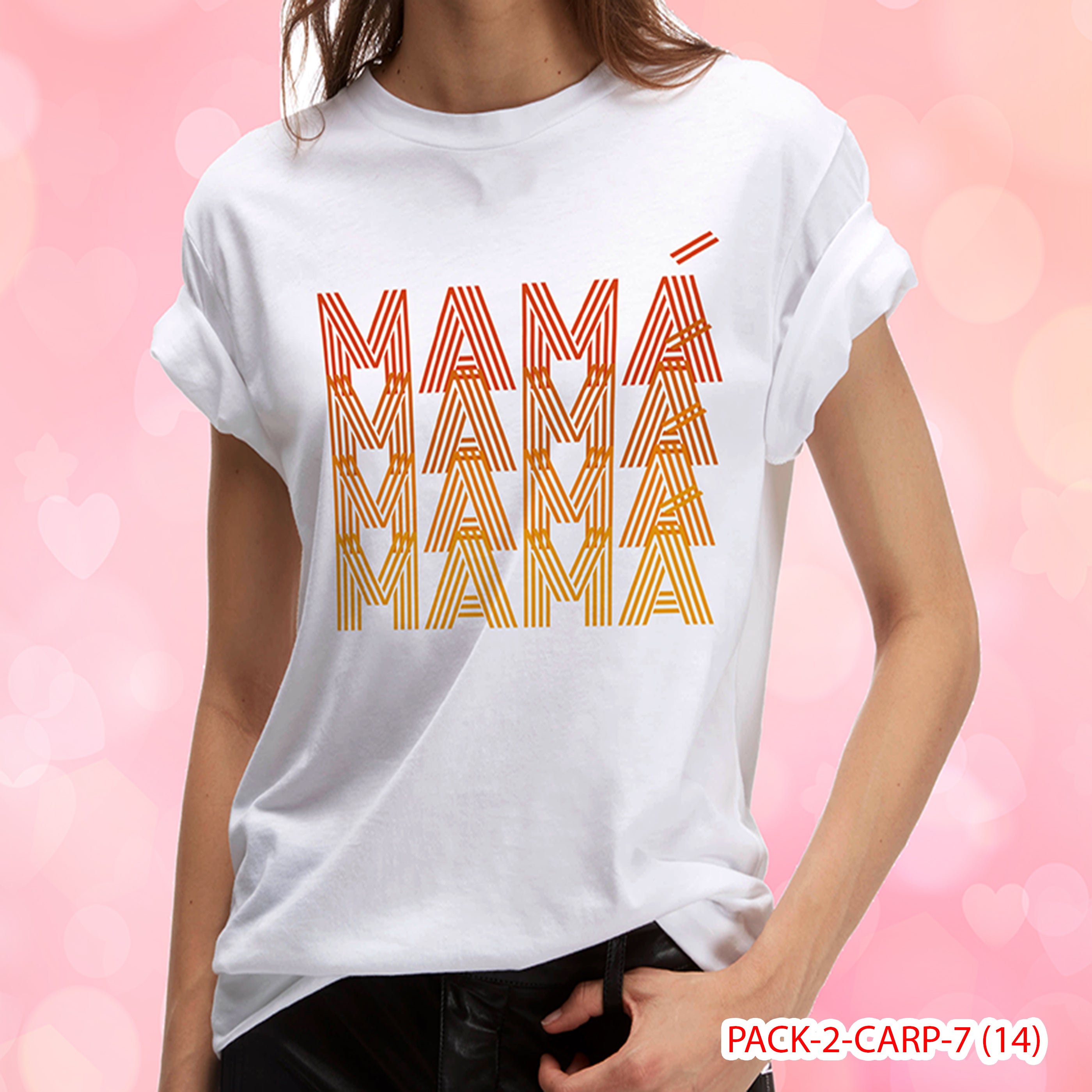 PACK CAMISETA - DTF - DIA DE LA MADRES 0001