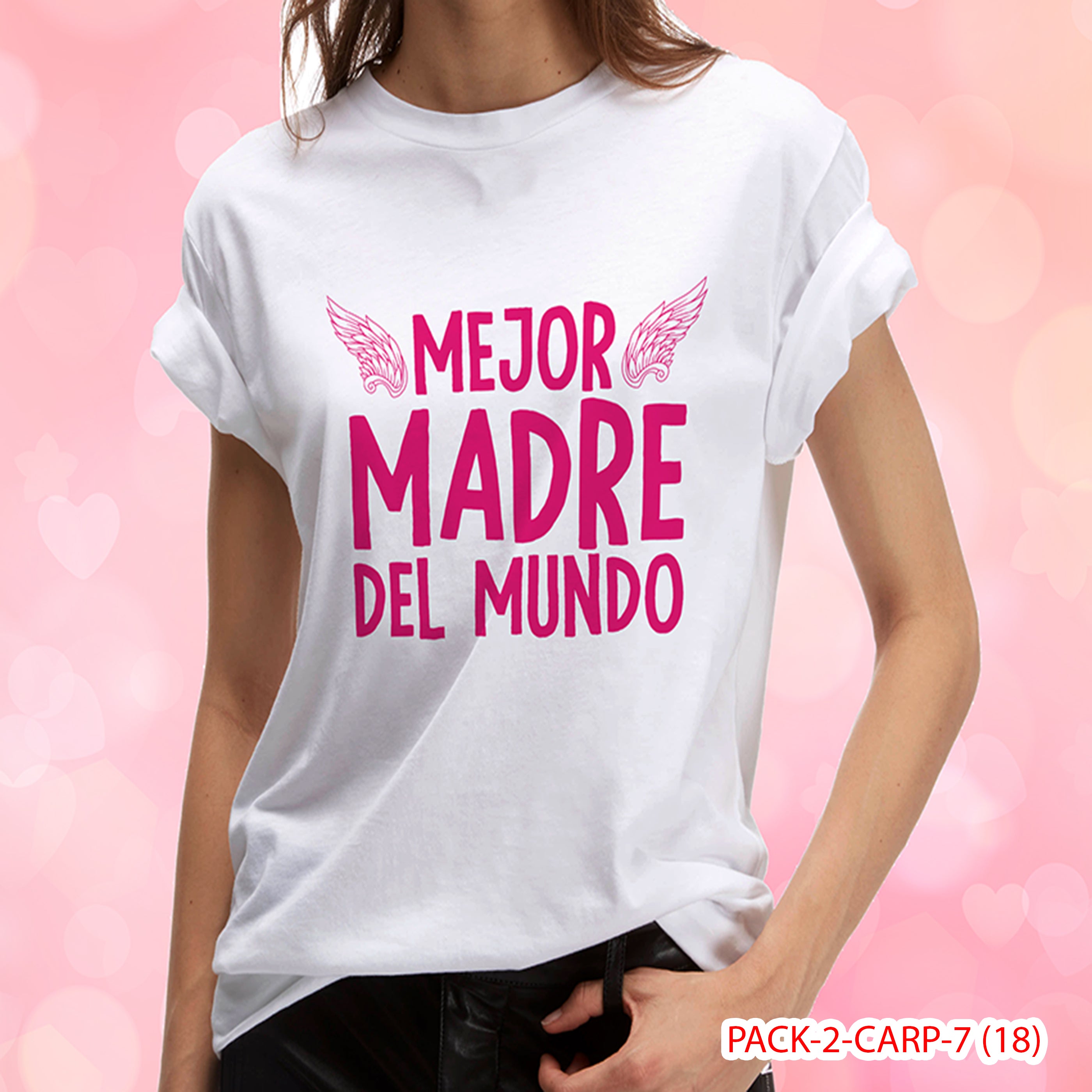 PACK CAMISETA - DTF - DIA DE LA MADRES 0001
