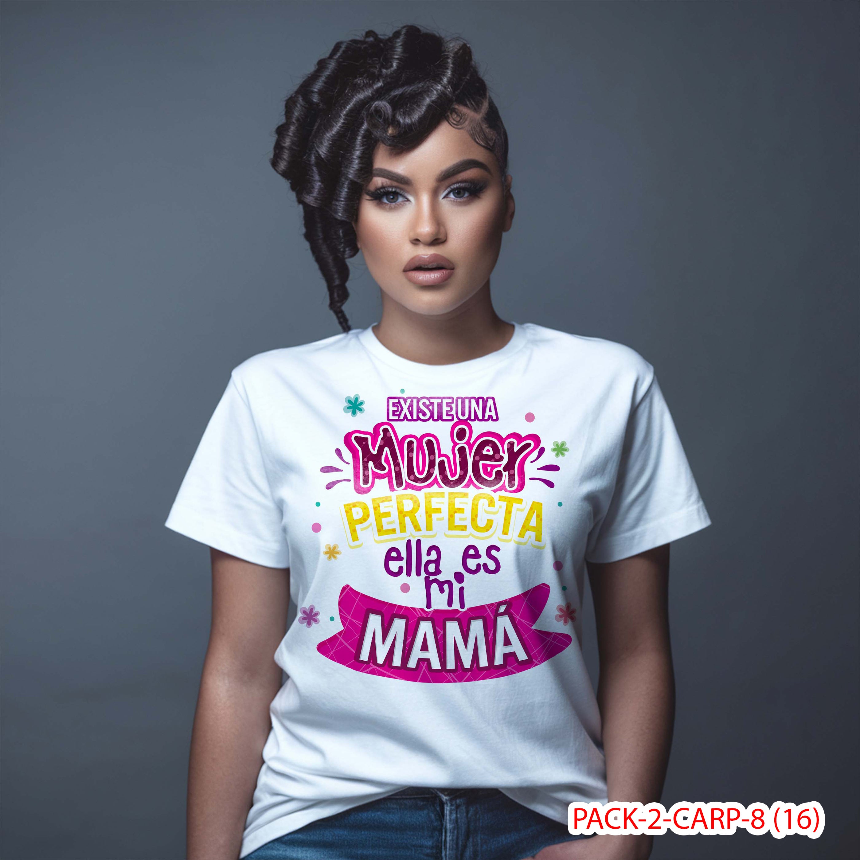 PACK CAMISETA - DTF - DIA DE LA MADRES 0001