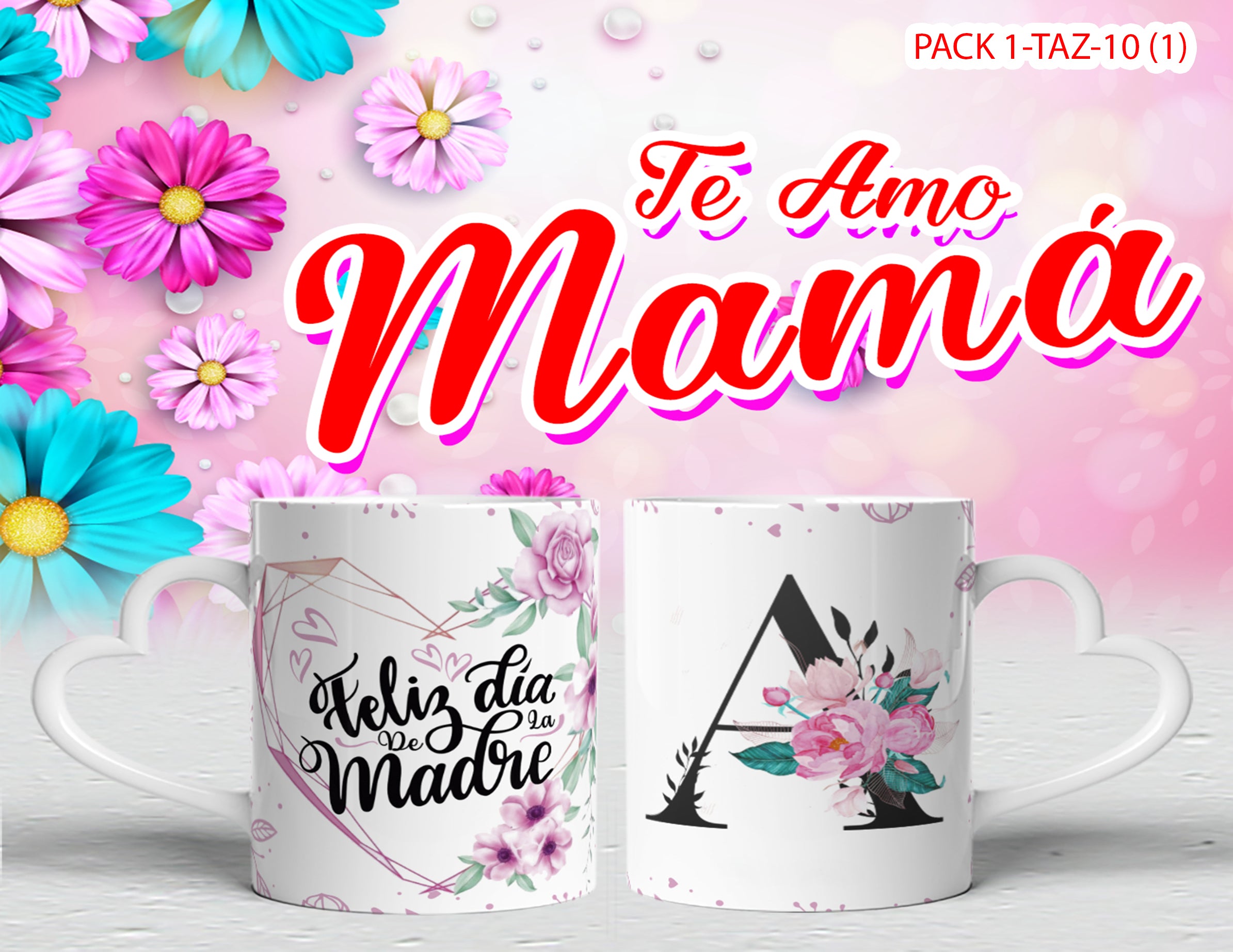 PACK 0001-TAZA DIA MADRES 0001
