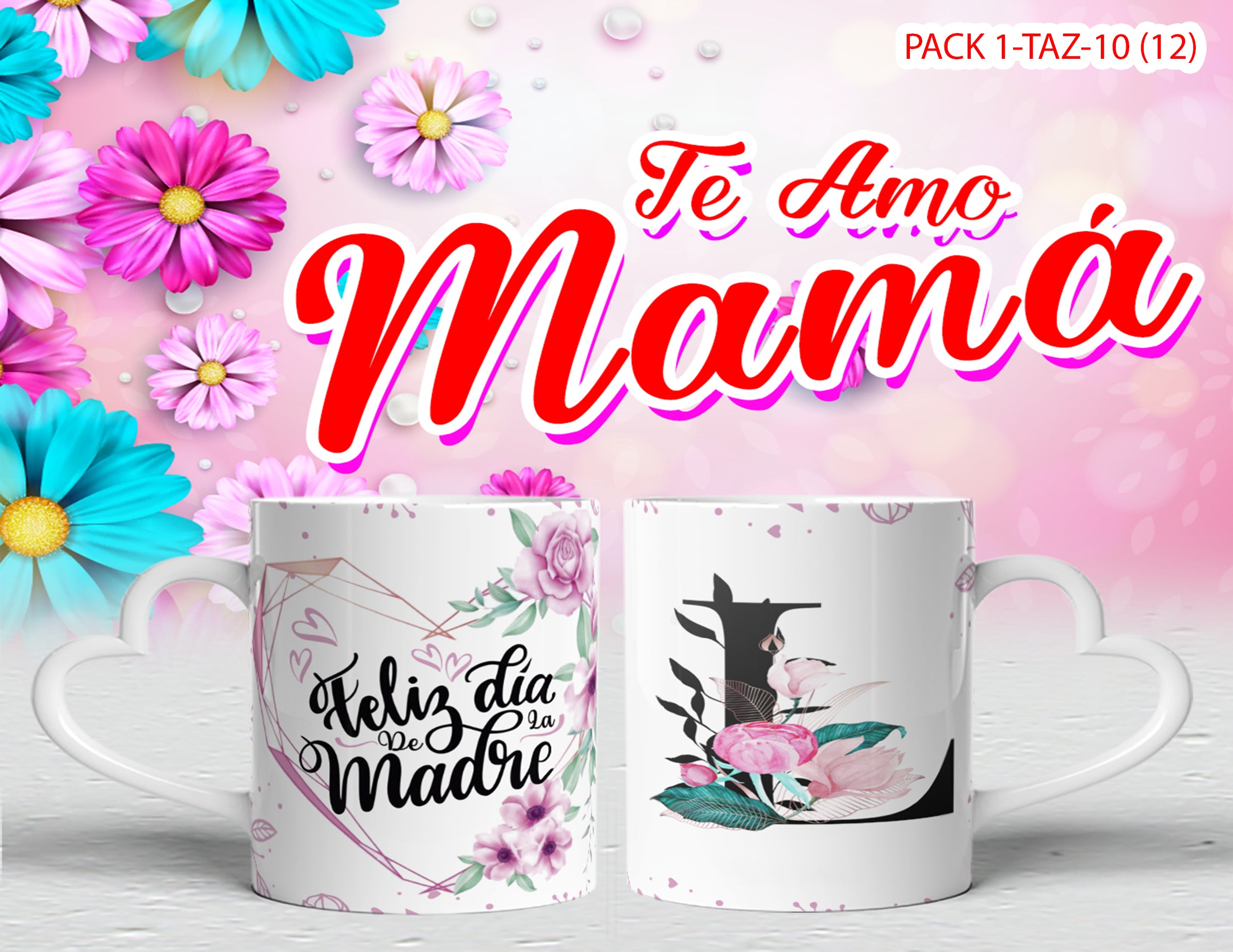 PACK 0001-TAZA DIA MADRES 0001