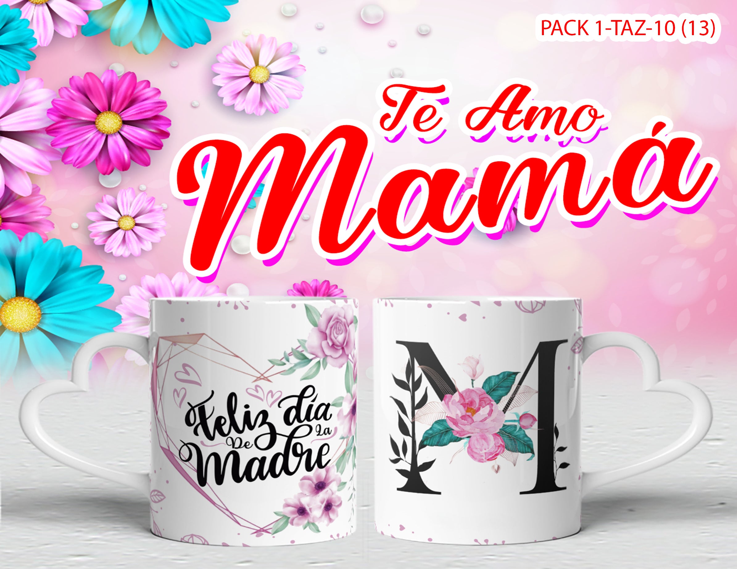 PACK 0001-TAZA DIA MADRES 0001