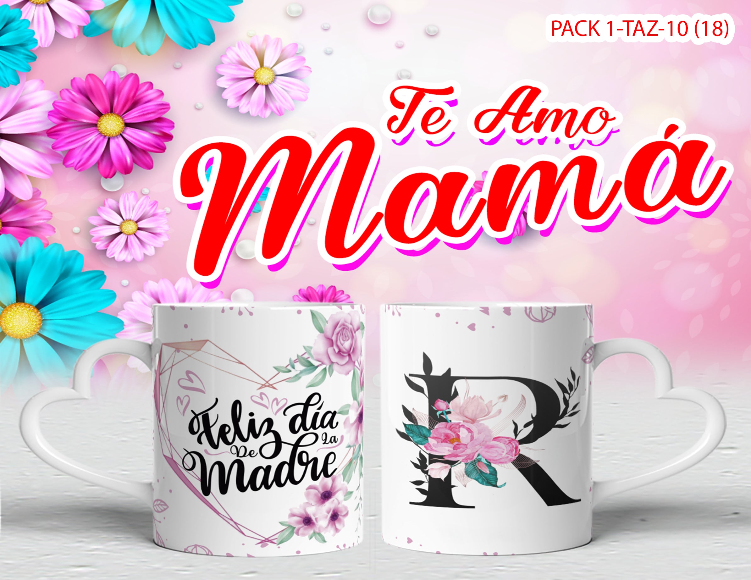 PACK 0001-TAZA DIA MADRES 0001