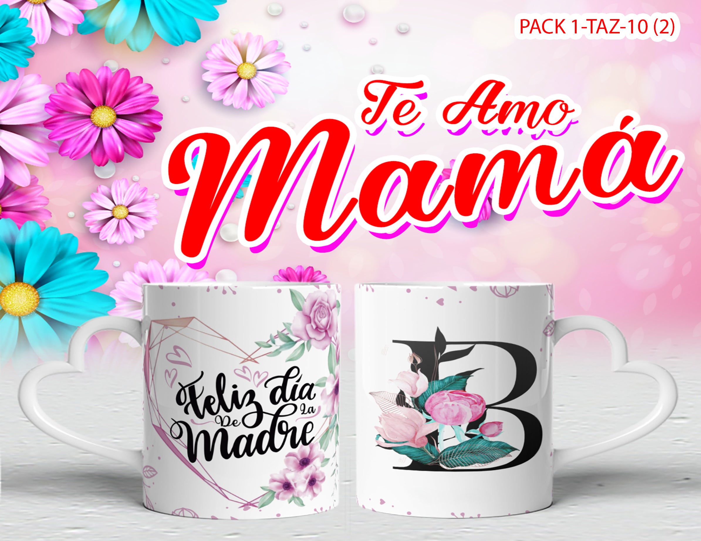 PACK 0001-TAZA DIA MADRES 0001