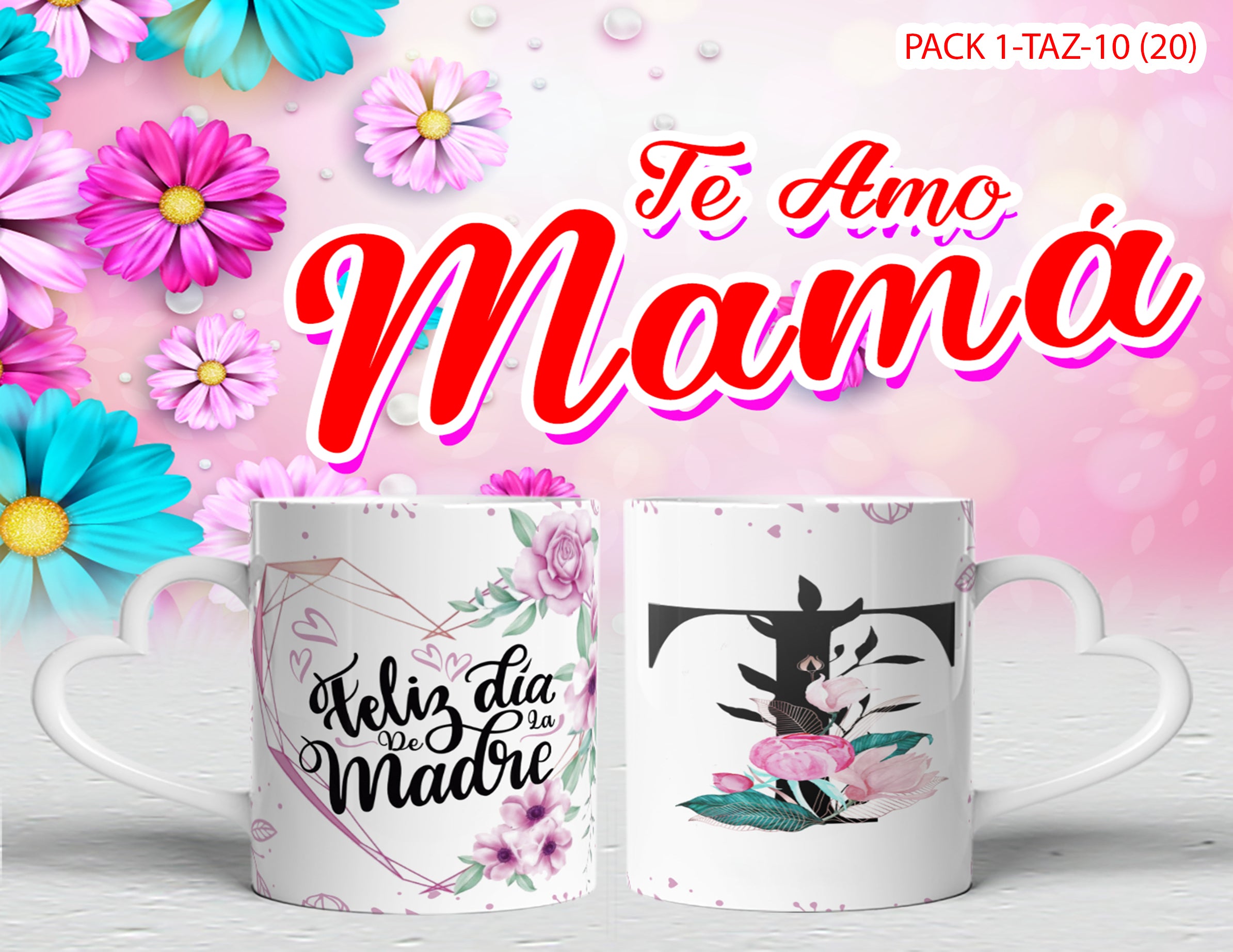 PACK 0001-TAZA DIA MADRES 0001