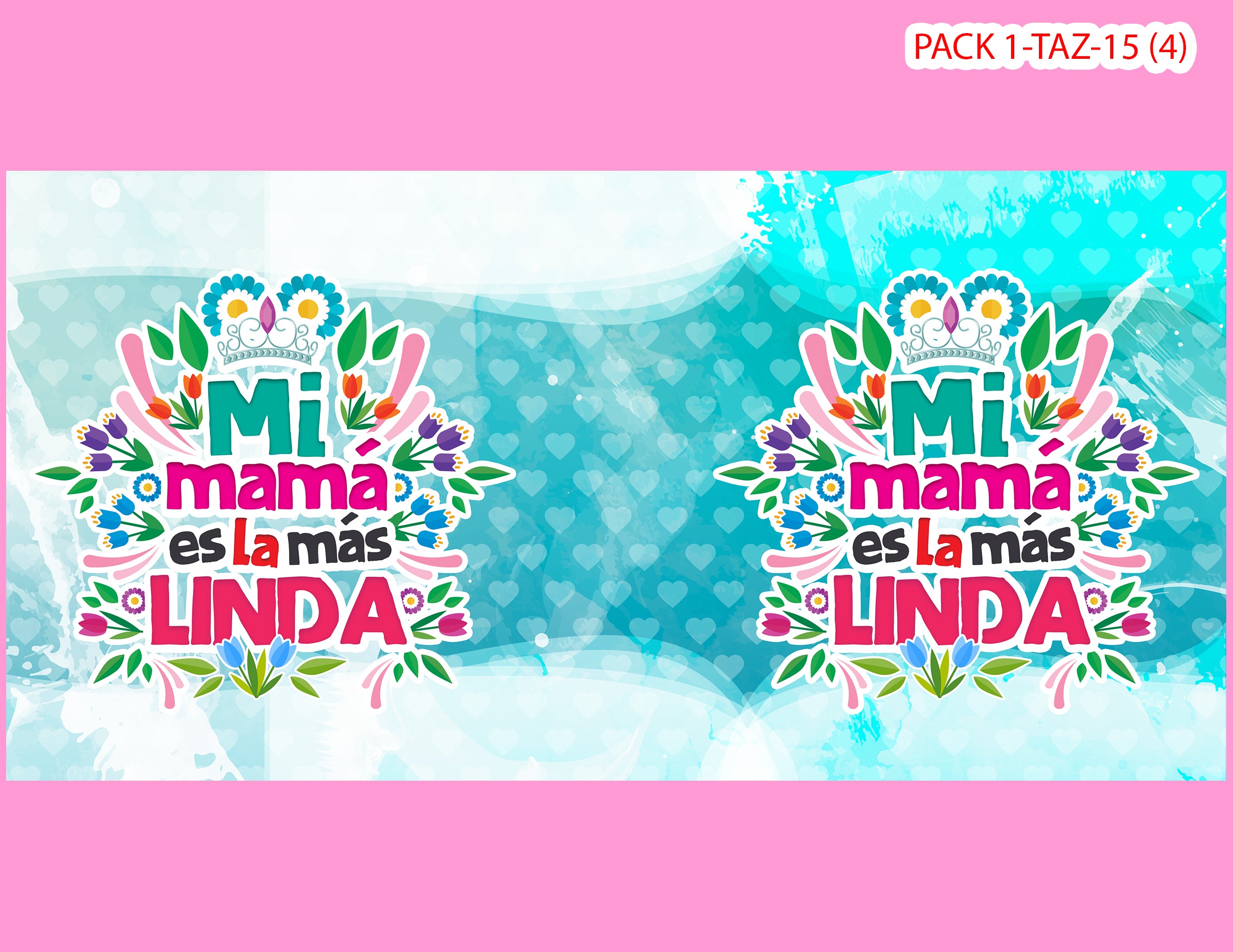 PACK 0001-TAZA DIA MADRES 0001
