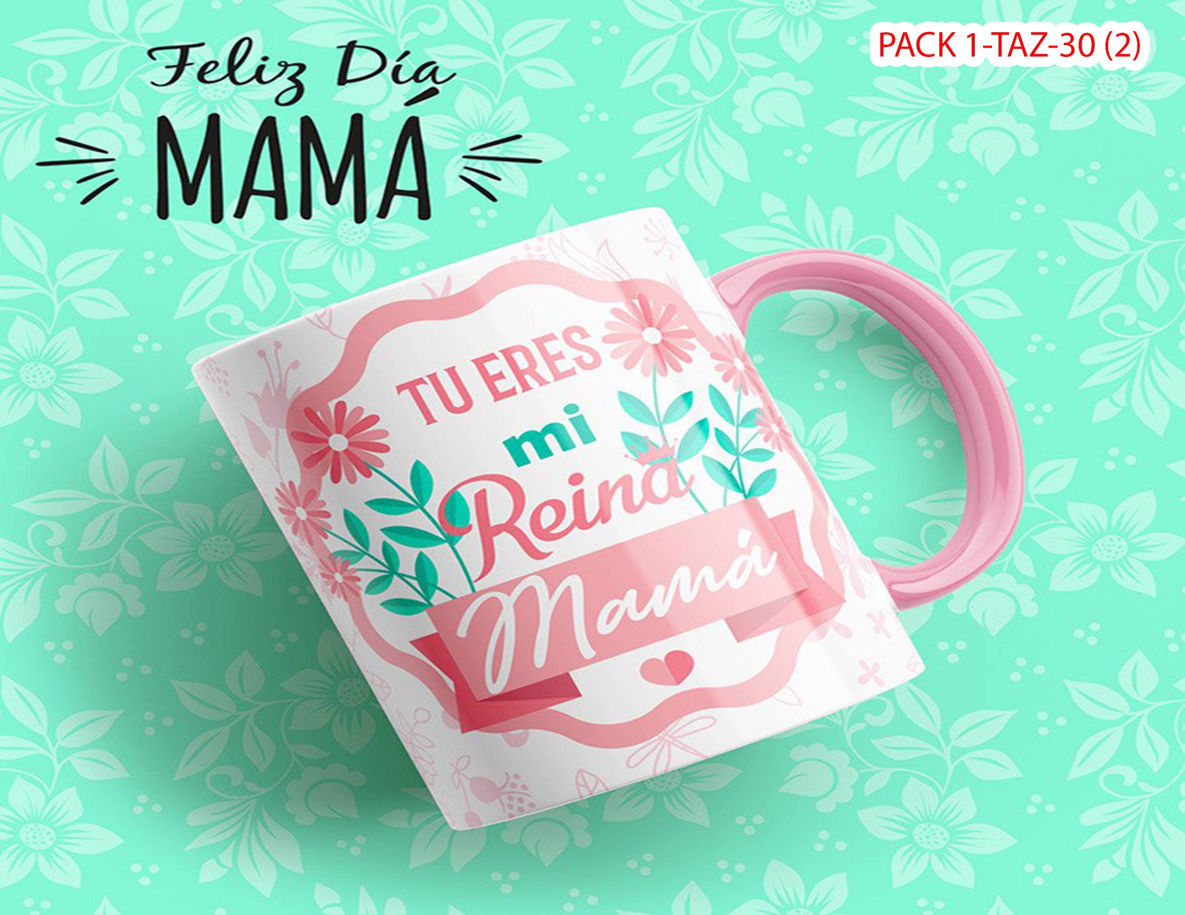PACK 0001-TAZA DIA DE LAS MADRES 0002
