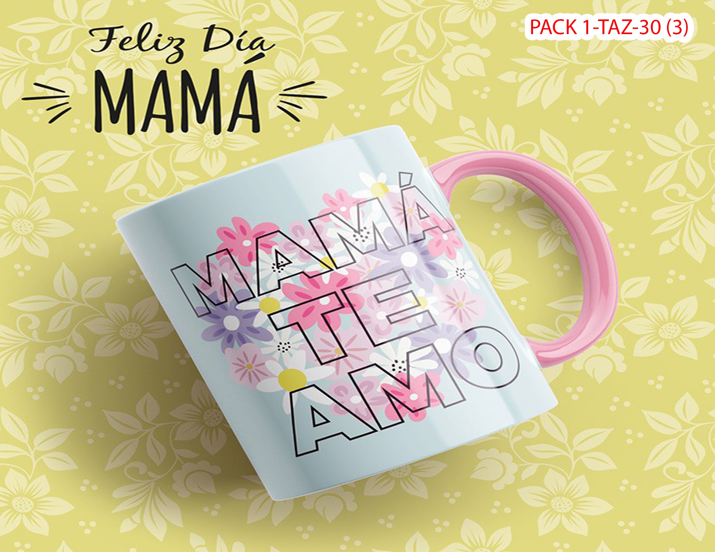 PACK 0001-TAZA DIA DE LAS MADRES 0002