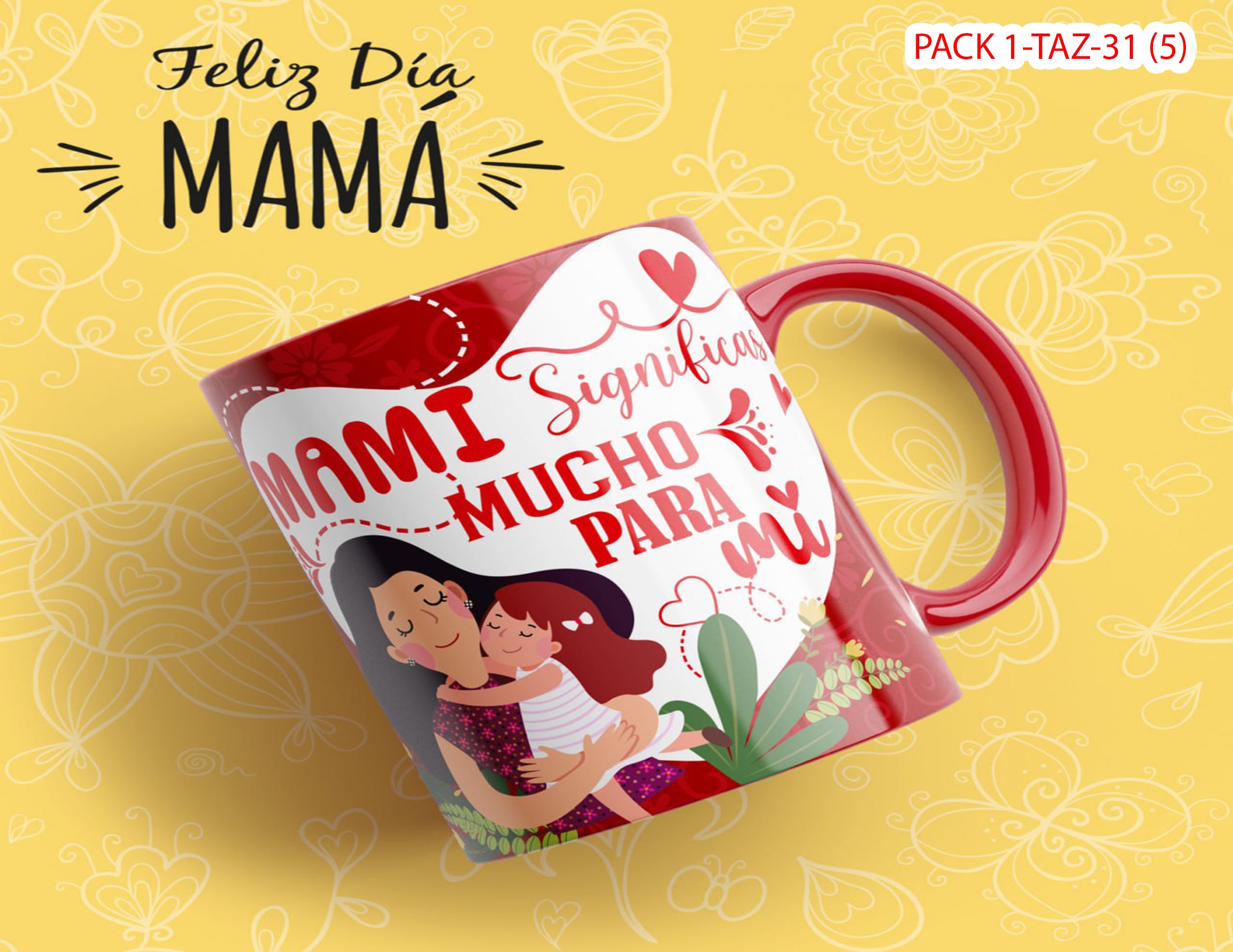 PACK 0001-TAZA DIA DE LAS MADRES 0002