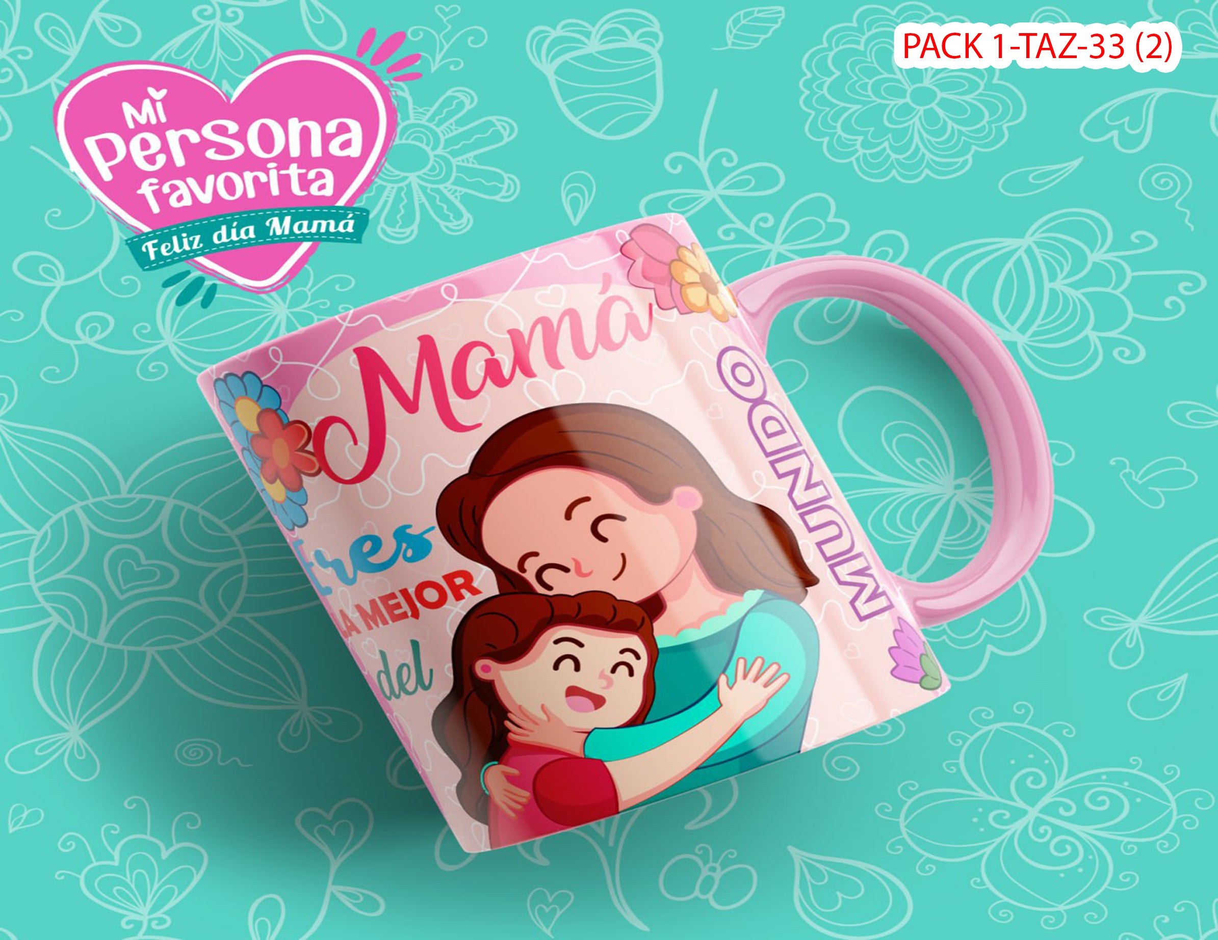 PACK 0001-TAZA DIA DE LAS MADRES 0002