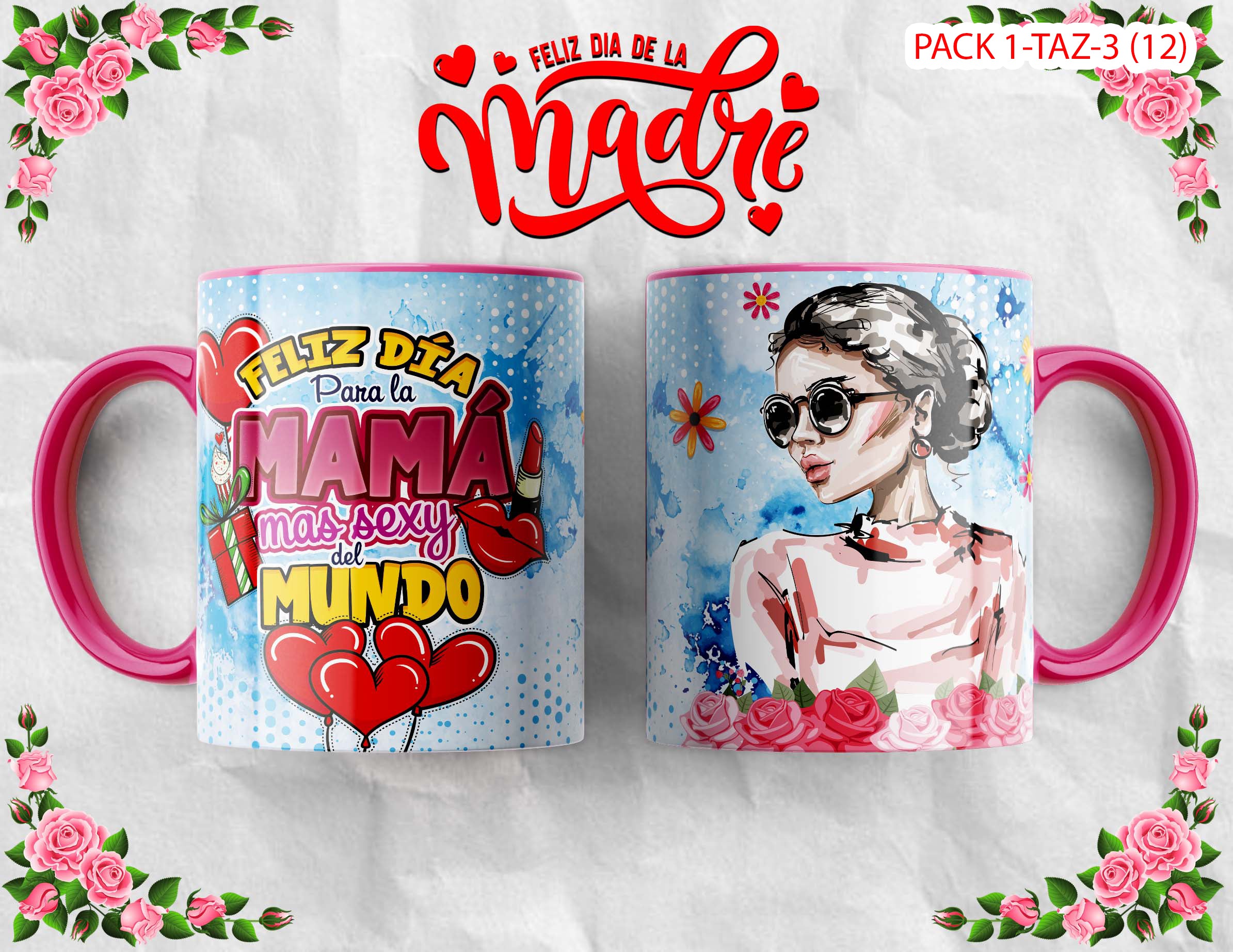 PACK 0001-TAZA DIA MADRES 0001