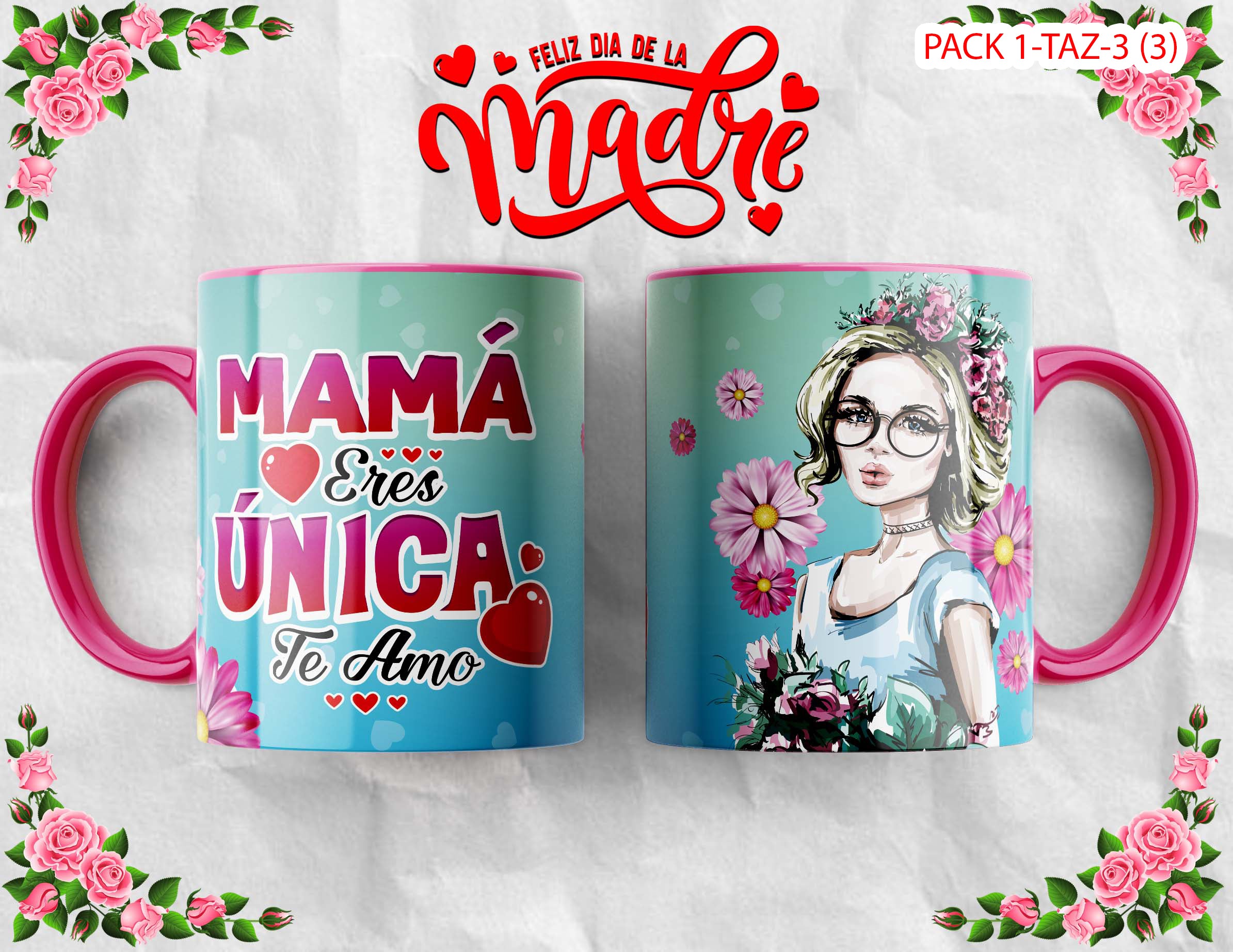 PACK 0001-TAZA DIA MADRES 0001