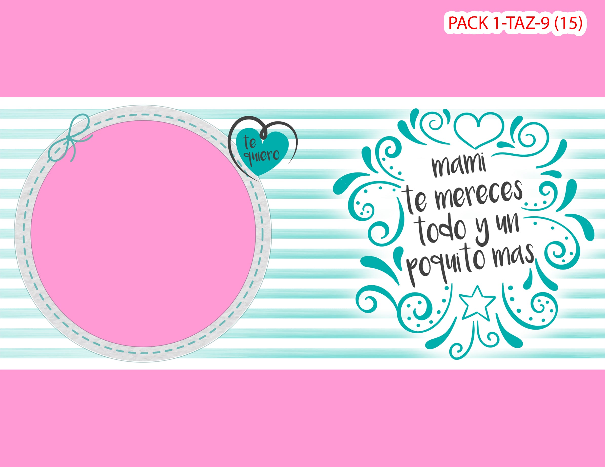 PACK 0001-TAZA DIA MADRES 0001