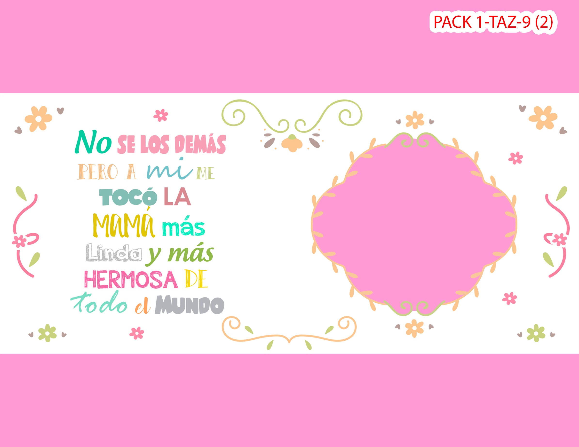 PACK 0001-TAZA DIA MADRES 0001
