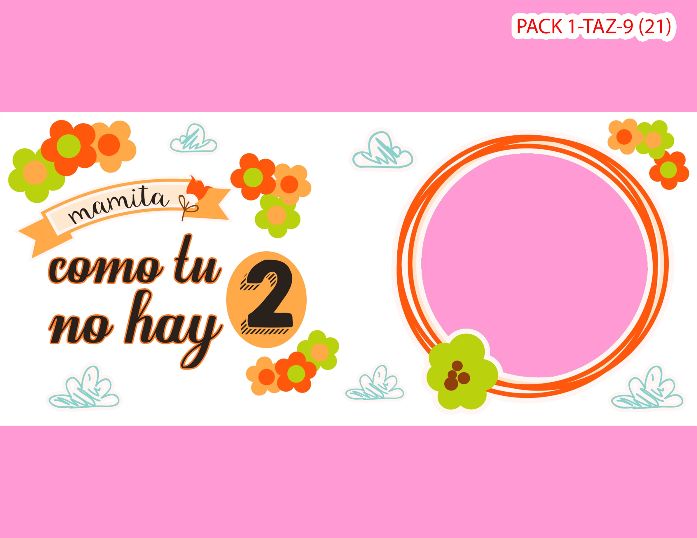 PACK 0001-TAZA DIA MADRES 0001