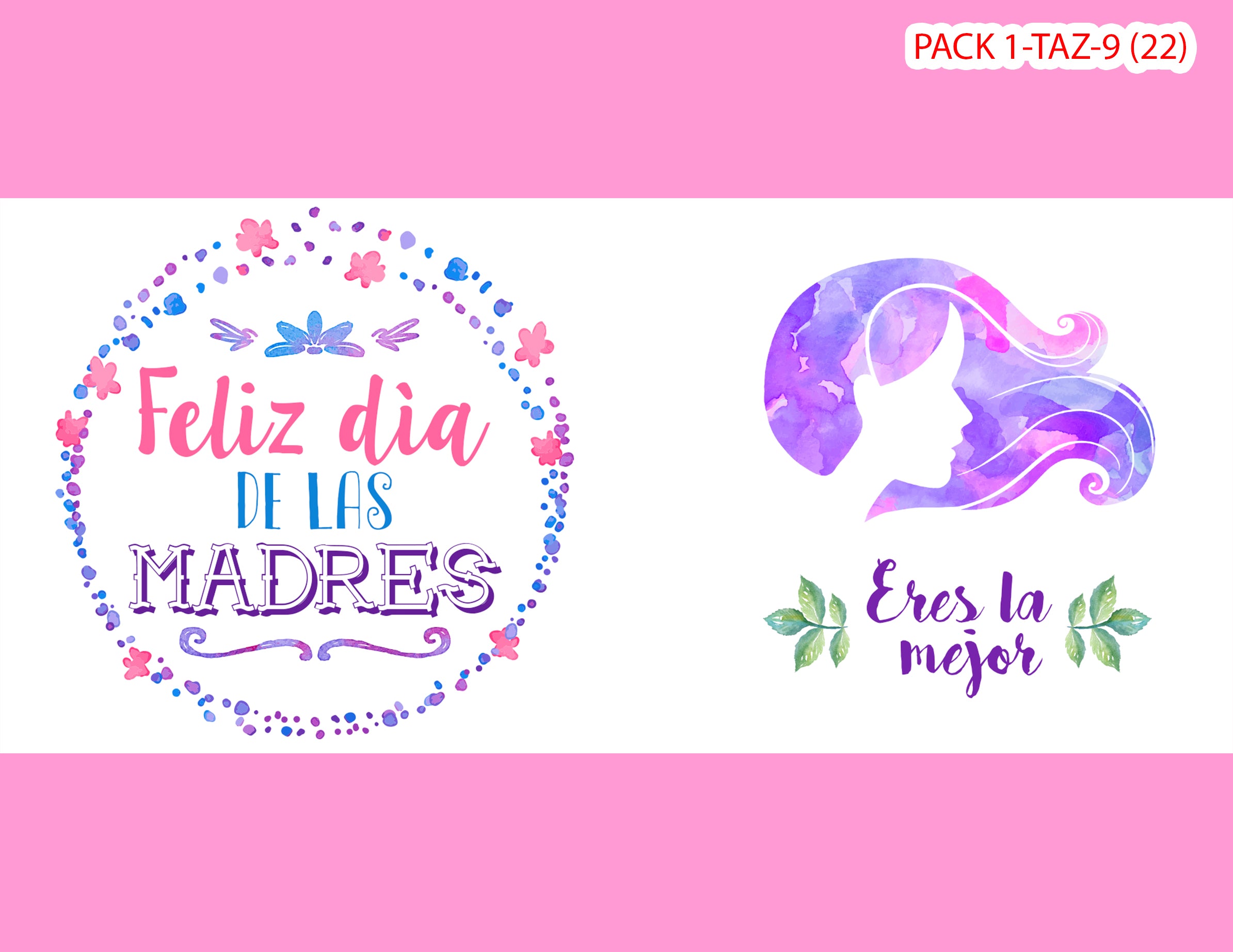 PACK 0001-TAZA DIA MADRES 0001